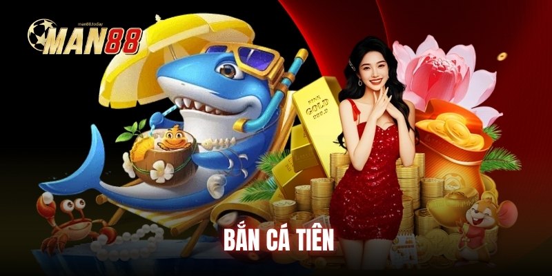 ban-ca-tien