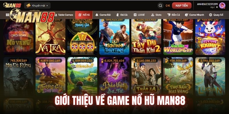 Giới thiệu về game nổ hũ Man88