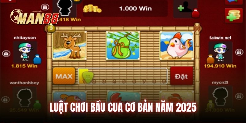 Luật chơi bầu cua cơ bản năm 2025