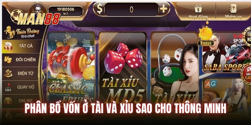 Phân bổ vốn ở tài và xỉu sao cho thông minh